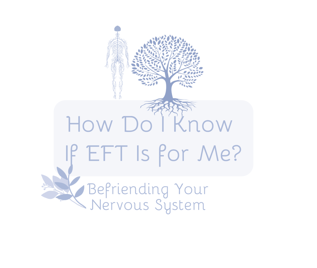 How Do I Know If EFT Is for&nbsp;Me?